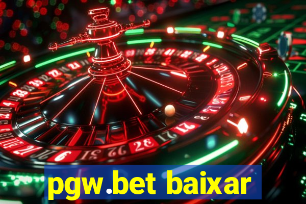 pgw.bet baixar